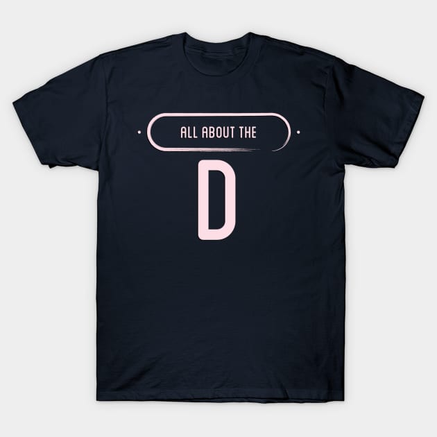 The D T-Shirt by JasonLloyd